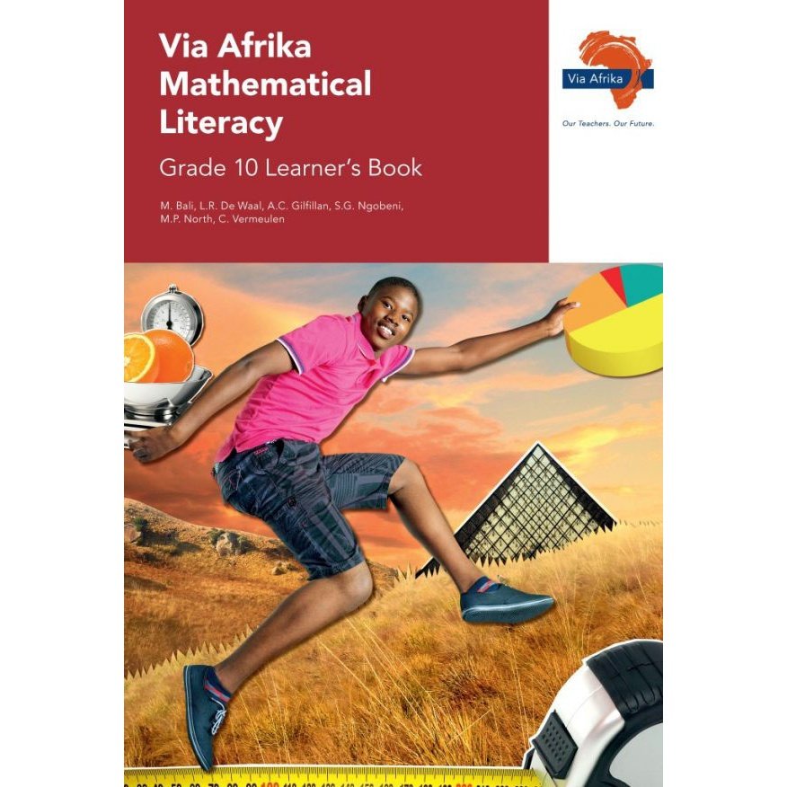 Via Afrika Mathematical Literacy Grade 10 Learner's Book