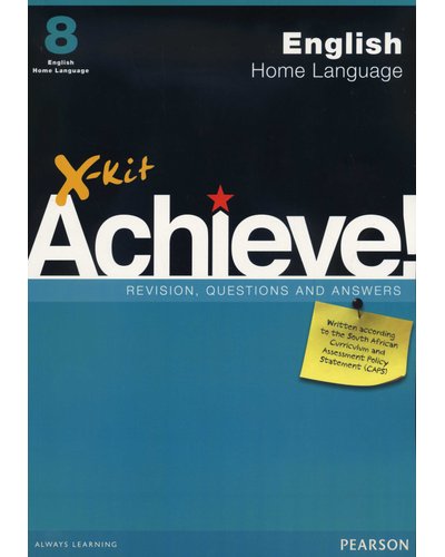 X-Kit Achieve! English Home Language Grade 8 Study Guide
