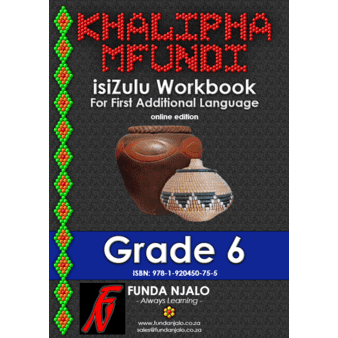Khalipha Mfundi Grade 6 isiZulu workbook