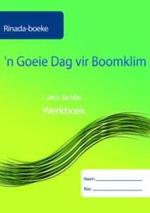 'n Goeie dag vir boomklim Werkboek